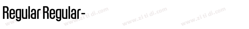 Regular Regular字体转换 Regular Regular字体转换